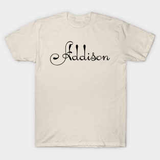 Pick your name. Addison T-Shirt